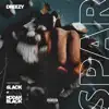 Spar (feat. 6LACK & Kodak Black) - Single album lyrics, reviews, download