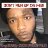 Don't Run Up On Me!! - Single album lyrics, reviews, download