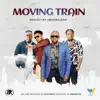 Moving Train - Single (feat. Umu Obiligbo) - Single album lyrics, reviews, download
