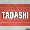 Tadashi (feat. Shwabadi) song lyrics