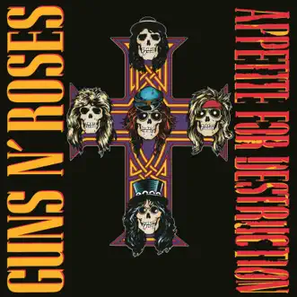 Appetite for Destruction (Deluxe Edition) by Guns N' Roses album download