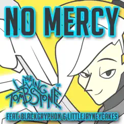 No Mercy - Single by The Living Tombstone album reviews, ratings, credits