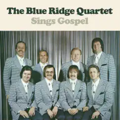 The Blue Ridge Quartet Sings Gospel by Blue Ridge Quartet album reviews, ratings, credits
