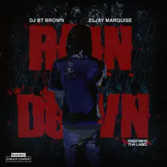Rain Down - Single by Eljay Marquise & Dj B.T. Brown album reviews, ratings, credits