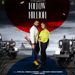 Follow Million - Single by Renuka Panwar & Nitin Gill album reviews, ratings, credits
