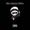 Millzbaby - Single album lyrics, reviews, download