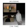 Tag Team (feat. Mightymc & Obsurd) - Single album lyrics, reviews, download