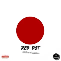 Red Dot (Deluxe) by Anakin & Diego album reviews, ratings, credits
