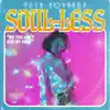 Soul-Less - Single album lyrics, reviews, download