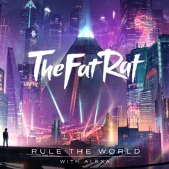 Rule the World - Single by TheFatRat & AleXa album reviews, ratings, credits