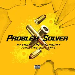 Problem Solver (feat. Big Temps) Song Lyrics