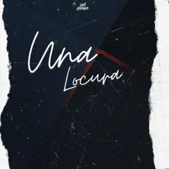Una Locura - Single by Lauti Andrade album reviews, ratings, credits