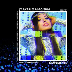 Movements - Single by AKARI UK & Algoithm album reviews, ratings, credits