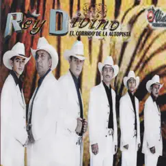 El Corrido de la Autopista by Rey Divino album reviews, ratings, credits