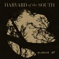 Miracle - EP by Harvard of the South album reviews, ratings, credits