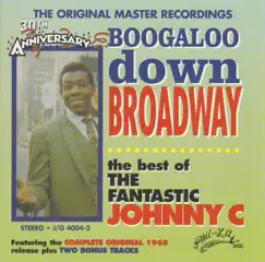 Boogaloo Down Broadway by The Fantastic Johnny C album reviews, ratings, credits