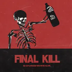 Final Kill - Single by Soundwreck album reviews, ratings, credits