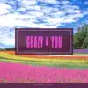 Crazy 4 You - EP album lyrics, reviews, download