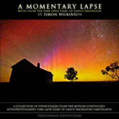 A Momentary Lapse: Music from the Time Lapse Films of Randy Halverson by Simon Wilkinson album reviews, ratings, credits