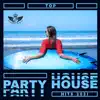 Top Party House Hits 2021: Good Chill Music, Easy House Listening, Dance Chillout Party, Keep Calm and Listen to Chill House album lyrics, reviews, download