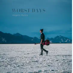 Worst Days Song Lyrics