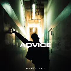 Advice - Single by Robin Dey album reviews, ratings, credits