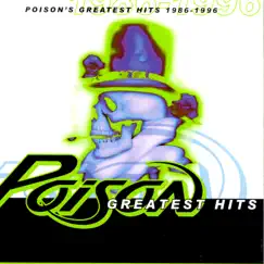 Poison's Greatest Hits 1986-1996 by Poison album reviews, ratings, credits