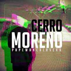 Cerro Moreno - Single by Papewancalavera album reviews, ratings, credits