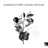 Daniel Rateuke / Kadosh & Ivory - EP album lyrics, reviews, download