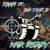 War Ready (feat. Kram & Big Tank D) - Single album lyrics, reviews, download