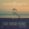 Far from Home (Remixes) [feat. Cozy] - EP album lyrics, reviews, download