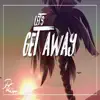 Let's Get Away - Single album lyrics, reviews, download