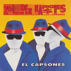 Zoonder Kapsones by El Capsones album reviews, ratings, credits