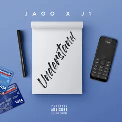 Understand - Single by Jago & J1 album reviews, ratings, credits