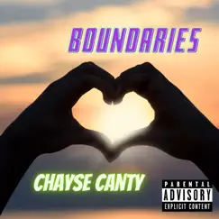 Boundaries - Single by Chayse Canty album reviews, ratings, credits