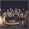 Find You (feat. ATC) - Single album lyrics, reviews, download