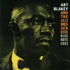 Moanin' (Remastered) by Art Blakey & The Jazz Messengers album reviews, ratings, credits