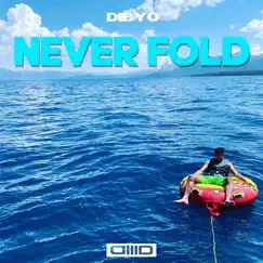 Never Fold - Single by Dibyo album reviews, ratings, credits