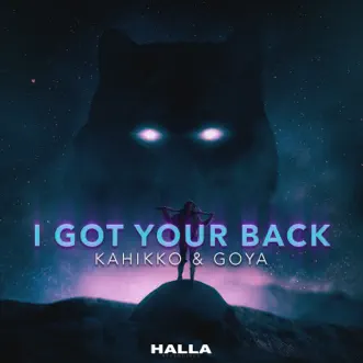 I Got Your Back - Single by Kahikko & Goya album download