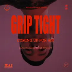 Coming Up For Air (Marcus Hamblett Remix) [feat. Lizzy Lizzy] - Single by GRIP TIGHT album reviews, ratings, credits