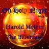 O Holy Night with Harold Melvin & The Bluenotes album lyrics, reviews, download