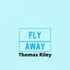 Fly Away - Single album lyrics, reviews, download