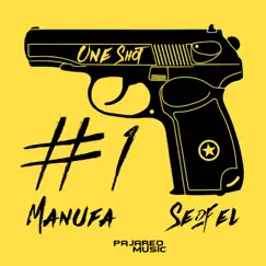 One Shot #1 - Single by Manufa & Seofel album reviews, ratings, credits