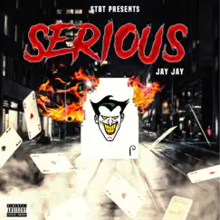 Serious - Single by Jay Jay album reviews, ratings, credits