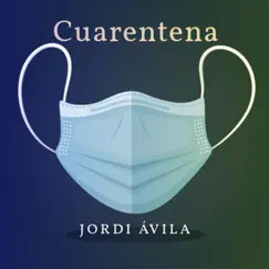 Cuarentena - Single by Jordy Ávila album reviews, ratings, credits