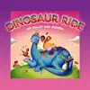 Dinosaur Ride album lyrics, reviews, download