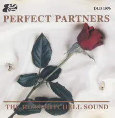 Perfect Partners by Ross Mitchell, His Band and Singers album reviews, ratings, credits