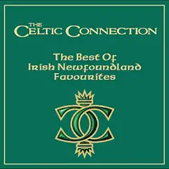 The Best of Irish Newfoundland Favourites by The Celtic Connection album reviews, ratings, credits