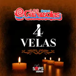 4 Velas - Single by Los Súper Caracoles album reviews, ratings, credits
