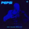 Pepsi song lyrics